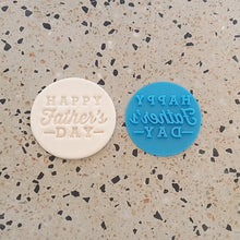 Load image into Gallery viewer, Happy Father&#39;s Day (style 4) Fondant Embosser Cookie Stamp